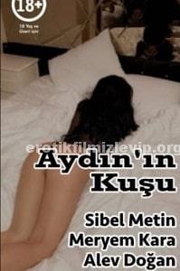 Aydın’ın Kuşu Türk Erotik Filmi Full izle