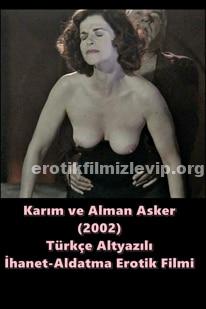 Karım ve Alman Asker 2002 Türkçe Erotik Film izle